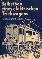Selbstbau eines elektrischen Triebwagens
